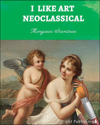 I Like Art: Neoclassical