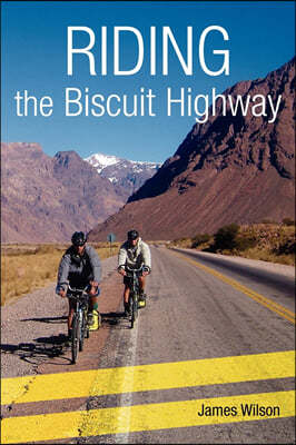 Riding the Biscuit Highway