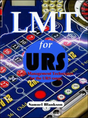 Lmt for Urs Loss Management Techniques for the Ultimate Roulette System Range