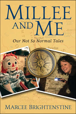 Millee and Me: Our Not So Normal Tales