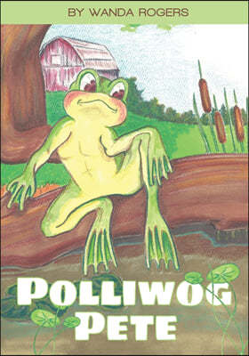 Polliwog Pete