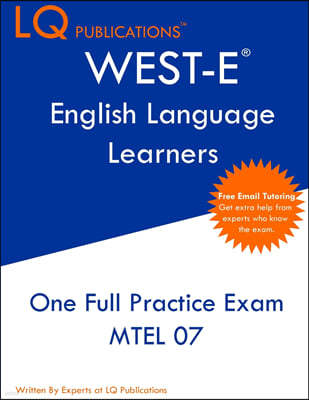 WEST-E English Language Learners: One Full Practice Exam - Free Online Tutoring - Updated Exam Questions