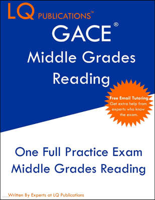 GACE Middle Grades Reading: One Full Practice Exam - Free Online Tutoring - Updated Exam Questions