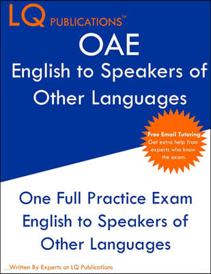 OAE English to Speakers of Other Languages: One Full Practice Exam - Free Online Tutoring - Updated Exam Questions