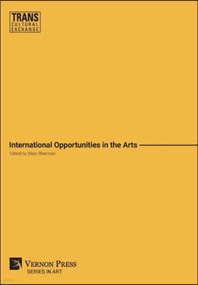 International Opportunities in the Arts (Premium Color)