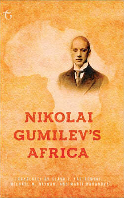 Nikolai Gumilev's Africa