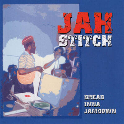 Jah Stitch — Dread Inna Jamdown 앨범 커버