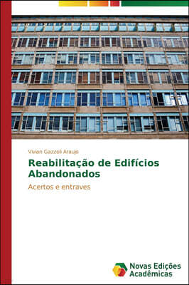 Reabilitacao de Edificios Abandonados