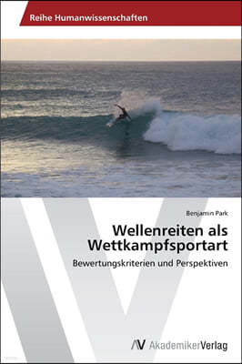 Wellenreiten als Wettkampfsportart