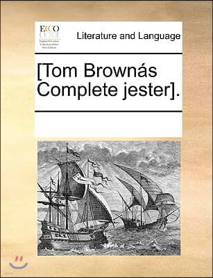 [tom Brown?s Complete Jester].