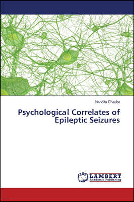 KS OmniScriptum Publishing Psychological Correlates of Epileptic Seizures