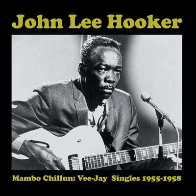 John Lee Hooker — Mambo Chillun: Vee-Jay Singles 1955-1958 앨범 커버