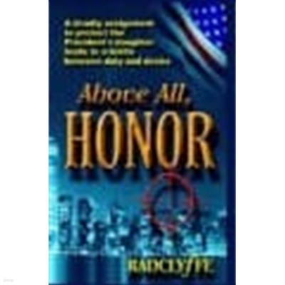 Above All, Honor (Paperback )