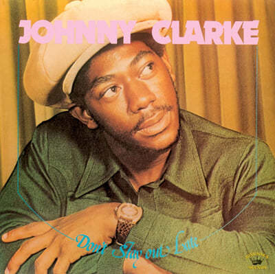 Johnny Clarke — Don't Stay Out Late 앨범 커버