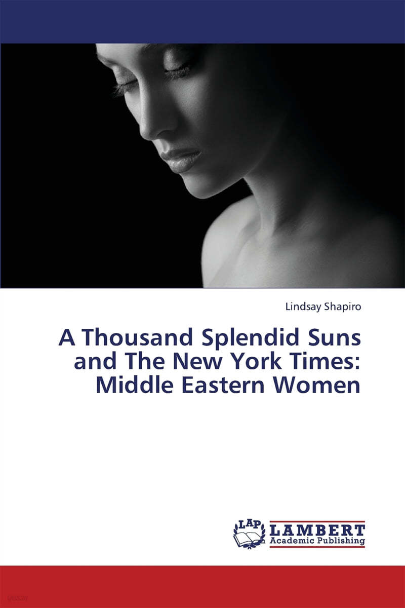 A Thousand Splendid Suns and the New York Times: Middle Eastern Women