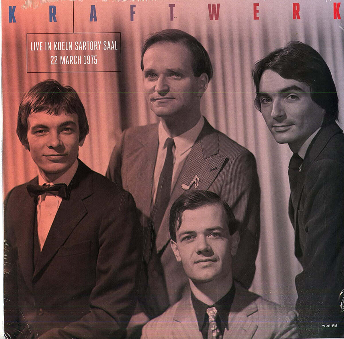 Kraftwerk (크라프트베어크) - Live In Koeln Sartory Saal, 22 March 1975 [LP]