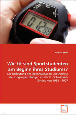 Wie fit sind Sportstudenten am Beginn ihres Studiums?