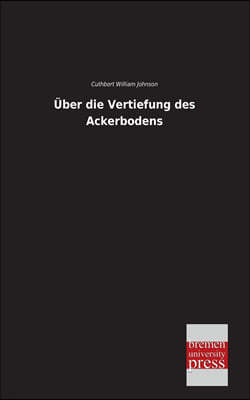 Uber Die Vertiefung Des Ackerbodens