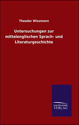 Untersuchungen zur mittelenglischen Sprach- und Literaturgeschichte