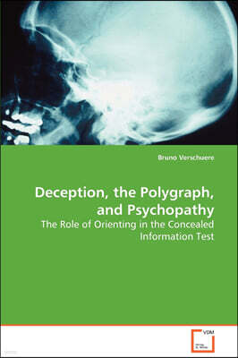KS OmniScriptum Publishing Deception, the Polygraph, and Psychopathy