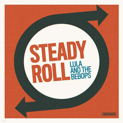 Lula & The Bebops — Steady Roll 앨범 커버