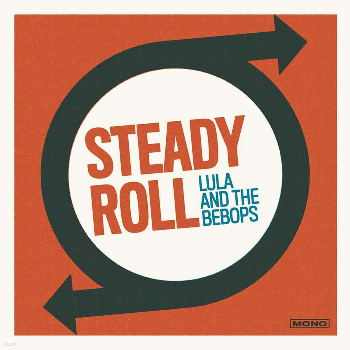 Lula &amp; The Bebops (룰라 앤 더 비밥스) - Steady Roll [LP] 