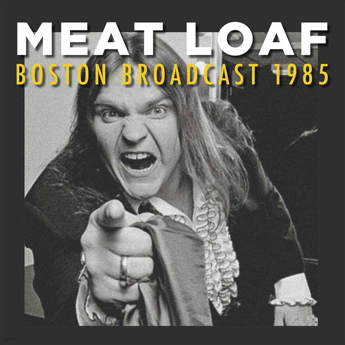 Meat Loaf (미트 로프) - Boston Broadcast 1985 [2LP] 