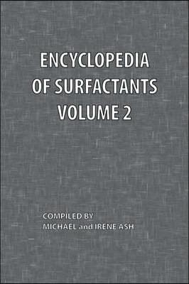 Encyclopedia of Surfactants Volume 2