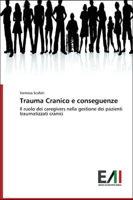 Trauma Cranico E Conseguenze