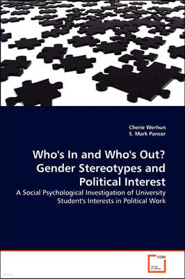 Who's In and Who's Out? Gender Stereotypes and Political Interest