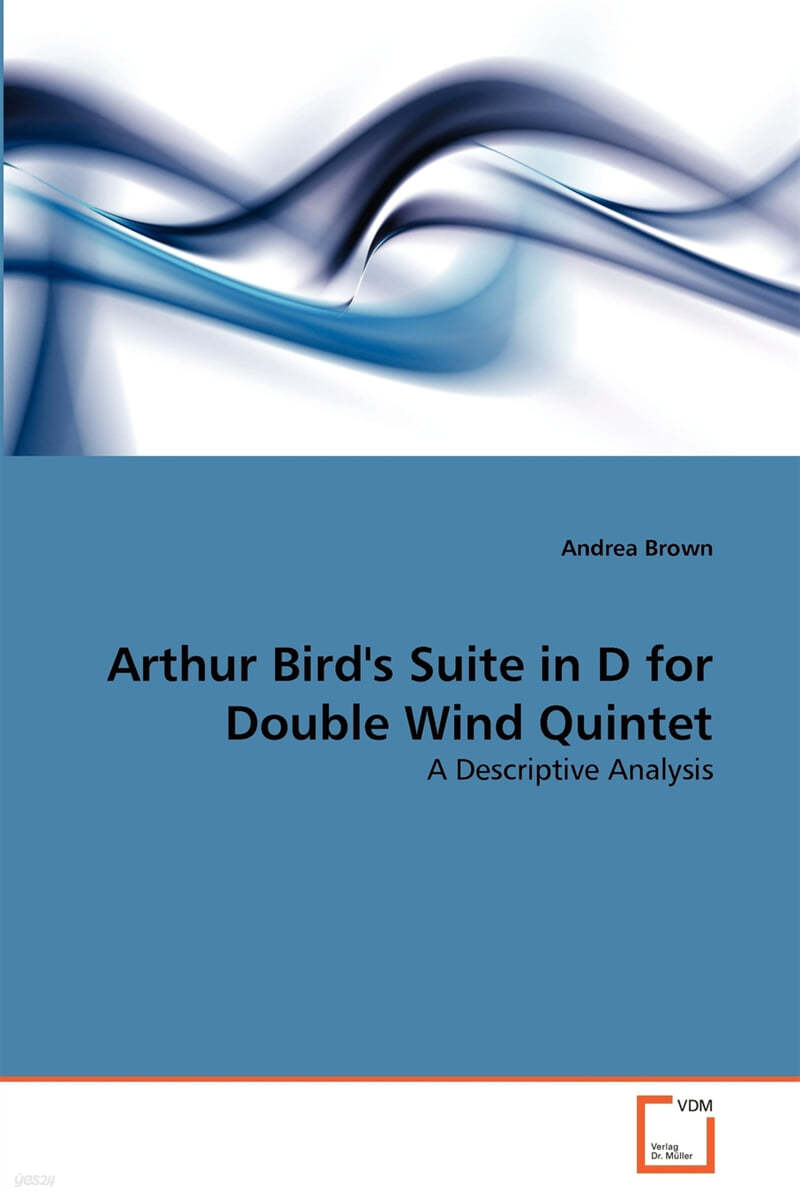 Arthur Bird's Suite in D for Double Wind Quintet