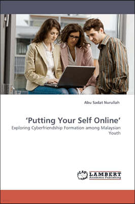 'Putting Your Self Online'