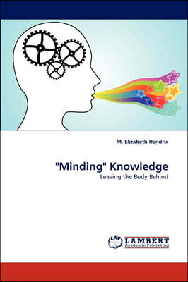 "Minding" Knowledge