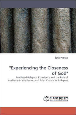 "Experiencing the Closeness of God"
