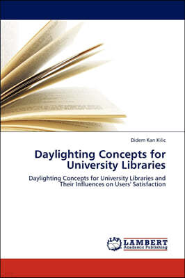 Daylighting Concepts for University Libraries