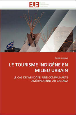 Le Tourisme Indig?ne En Milieu Urbain