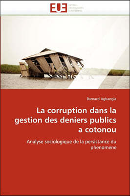 La Corruption Dans La Gestion Des Deniers Publics a Cotonou