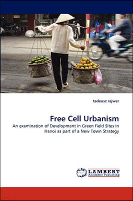 Free Cell Urbanism