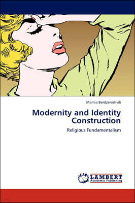 Modernity and Identity Construction