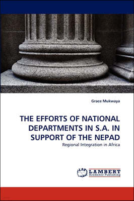 The Efforts of National Departments in S.A. in Support of the Nepad