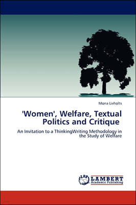 'Women', Welfare, Textual Politics and Critique