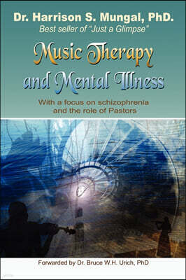 Xlibris Music Therapy and Mental Illness