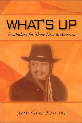 What's Up: Vocabulary for Those New to America