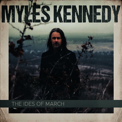 Myles Kennedy — Ides Of March 앨범 커버