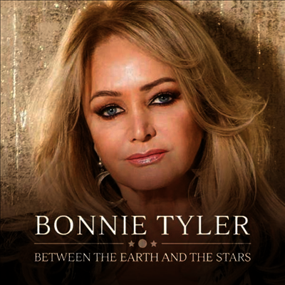 Bonnie Tyler — Between The Earth & The Stars (Gatefold) 앨범 커버