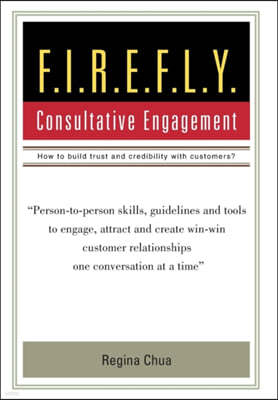 F.I.R.E.F.L.Y.: Consultative Engagement