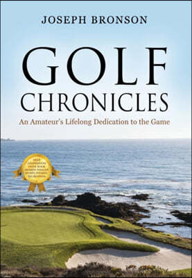 Golf Chronicles: An Amateur's Lifelong Dedication to the Game