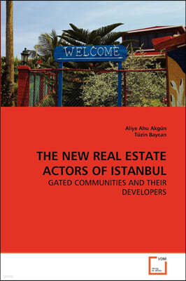 The New Real Estate Actors of Istanbul