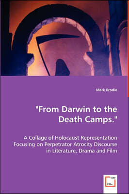 "From Darwin to the Death Camps."