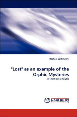 "Lost" as an Example of the Orphic Mysteries